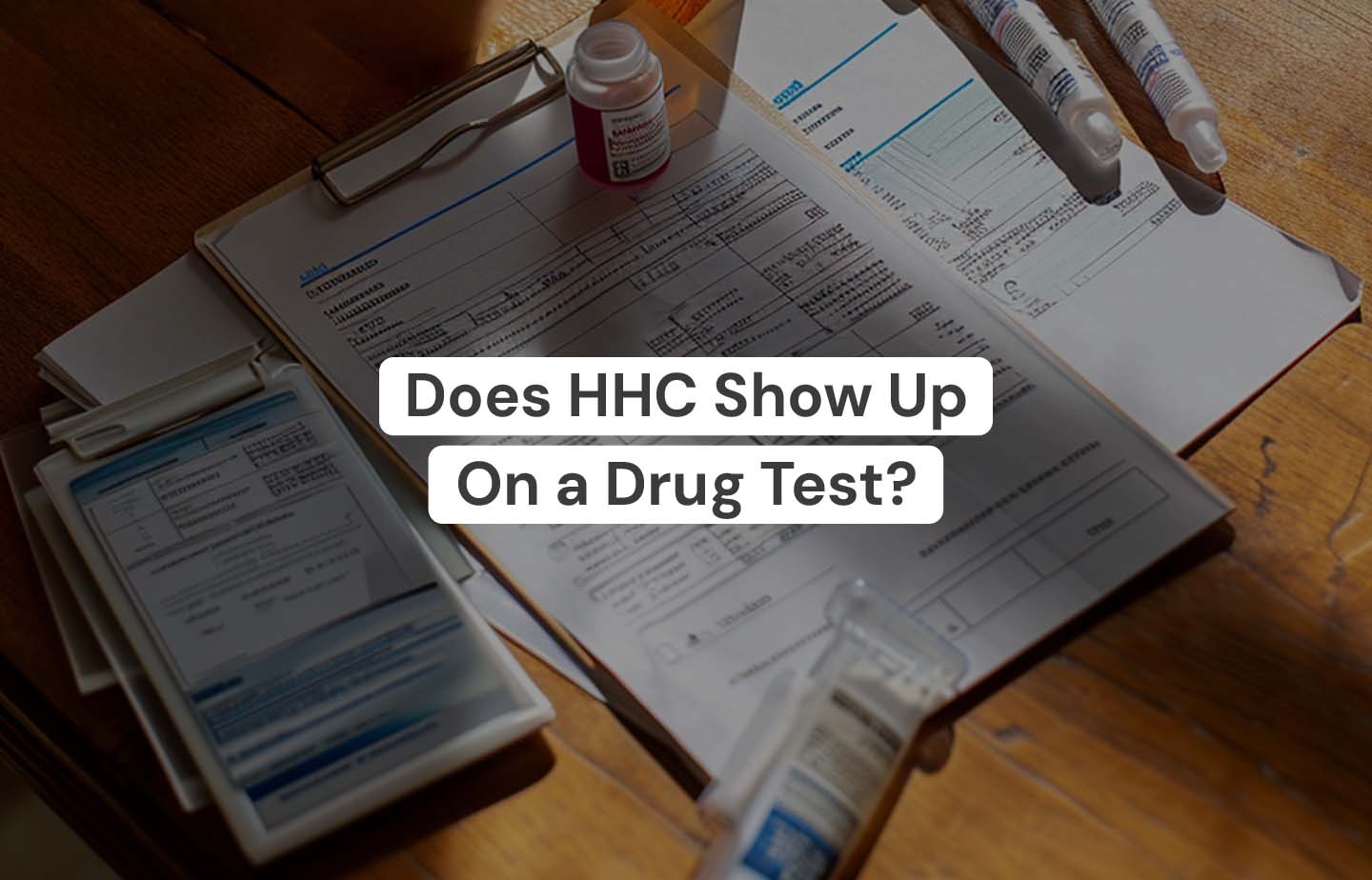 Does HHC Show Up on a Drug Test? | The Hemp Collect