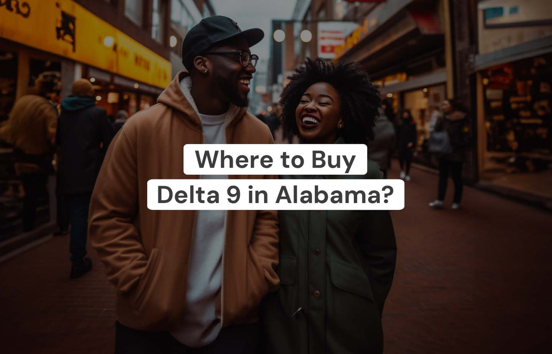 Where To Buy Delta 9 in Alabama