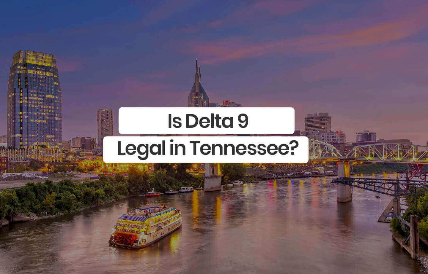 Is Delta 9 Legal in Tennessee? – The Hemp Collect