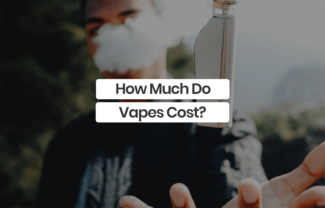 How Much Do Vapes Cost?