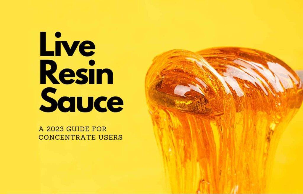 what is live resin sauce