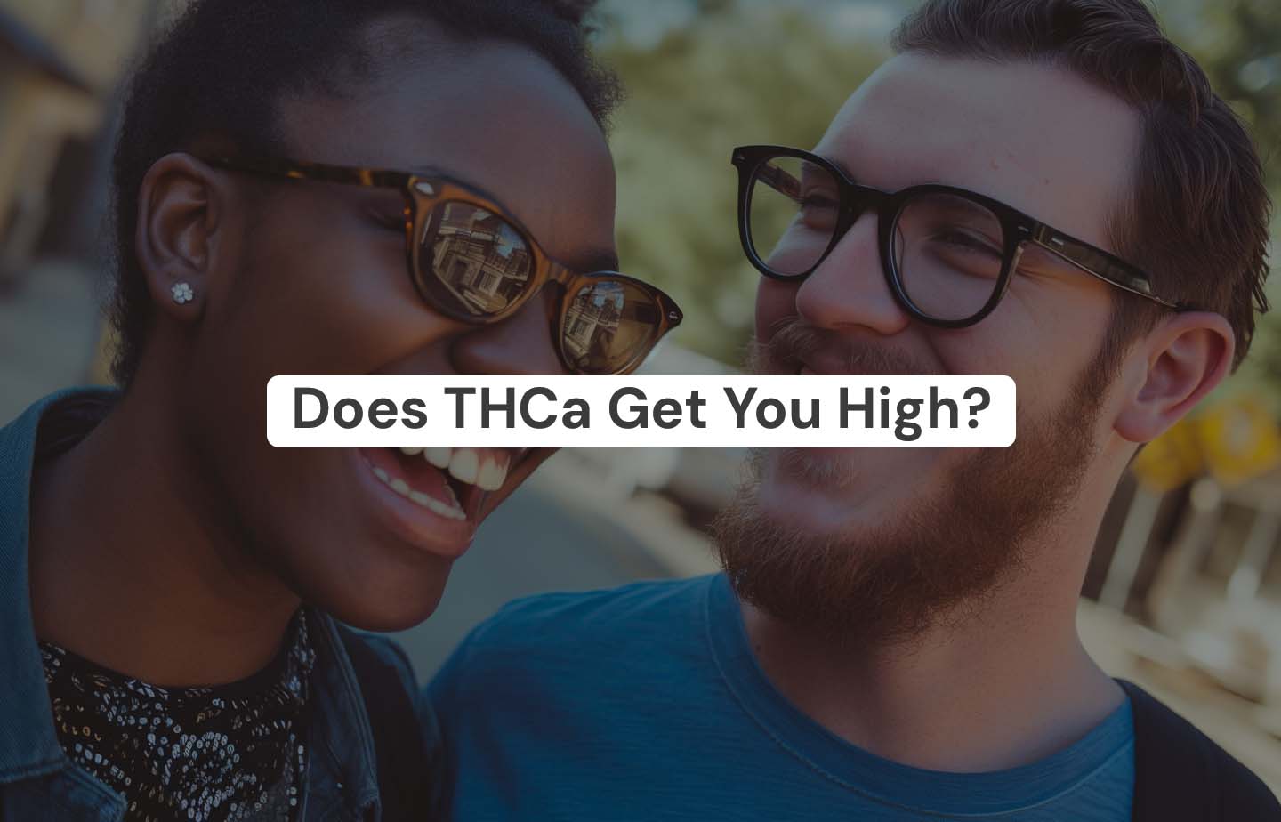 Does THCA Get You High