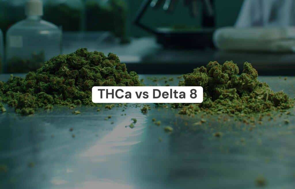 THCa vs Delta 8
